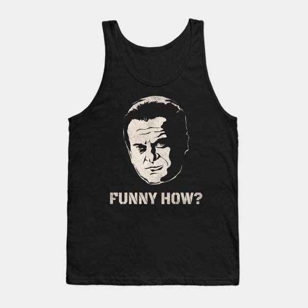 MAFIA FUNNY HOW? VINTAGE Tank Top by boogie.bomb